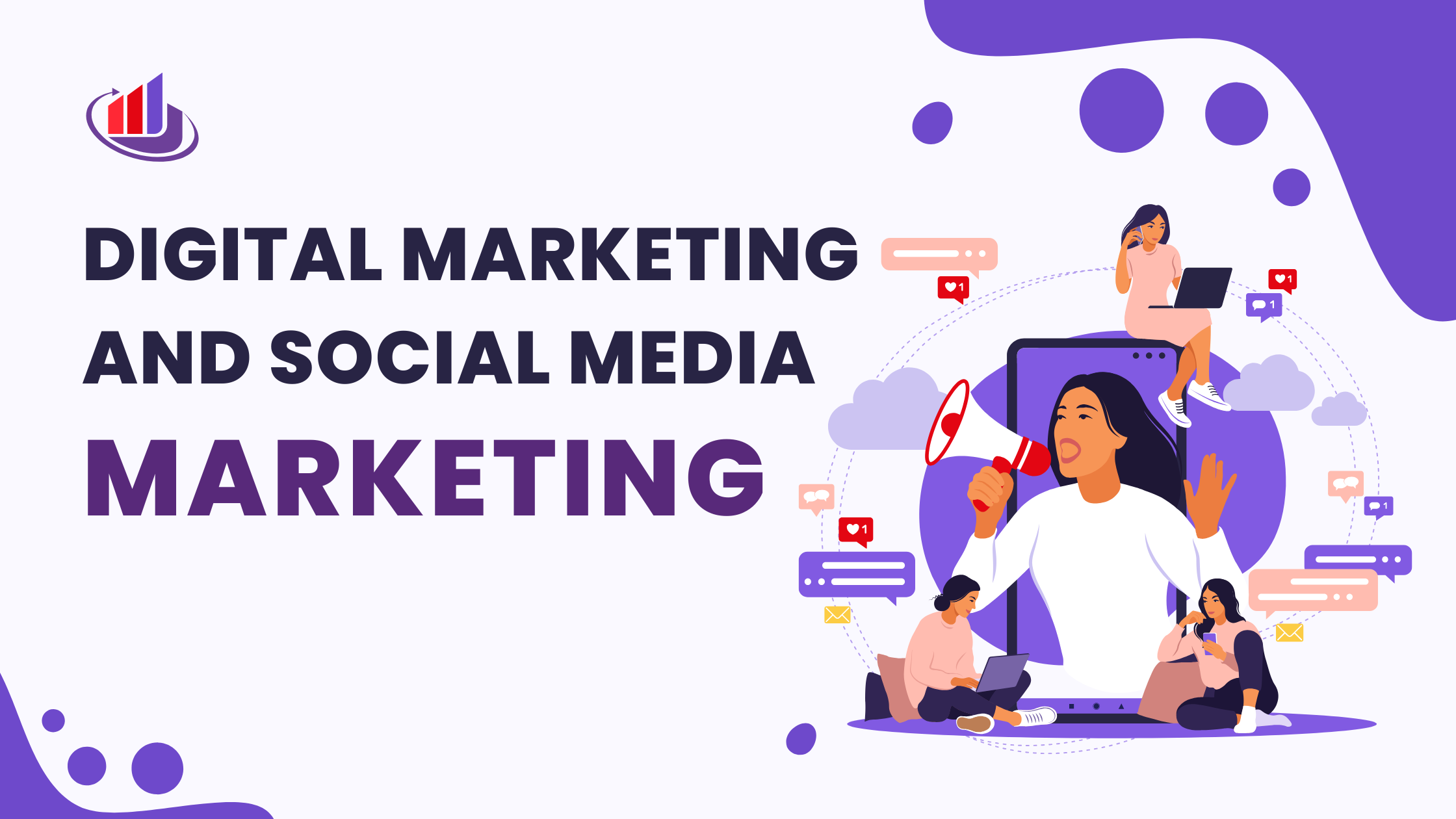 Digital Marketing and Social Media